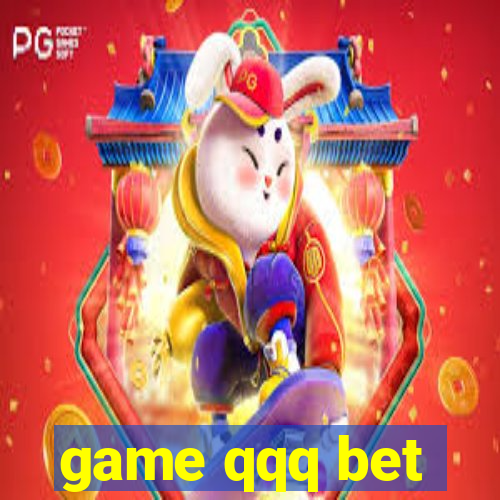 game qqq bet